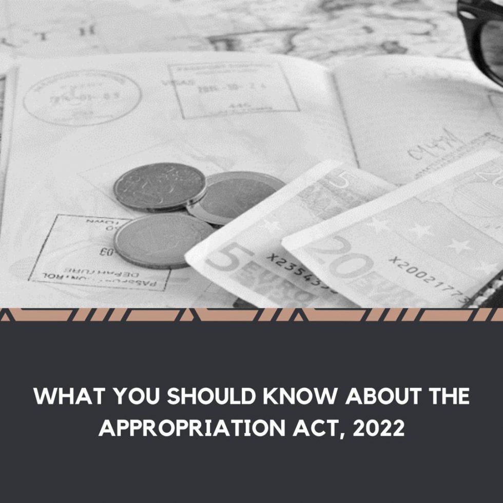 WHAT YOU SHOULD KNOW ABOUT THE APPROPRIATIONS ACT, 2022